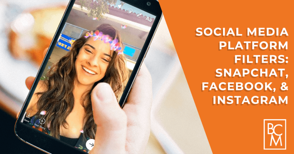 Social Media Platform Filters: Snapchat, Facebook, And Instagram