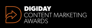 Digiday Content Marketing Awards Finalist