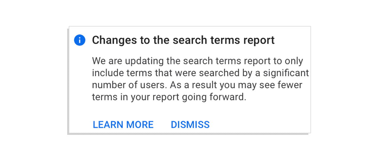 Google AdWords warming message about changes to the search terms report
