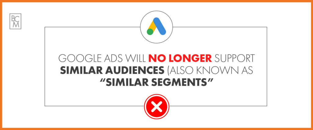 Google Ads no longer similar audiences.